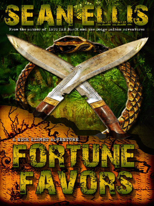 Title details for Fortune Favors (A Nick Kismet Adventure) by Sean Ellis - Available